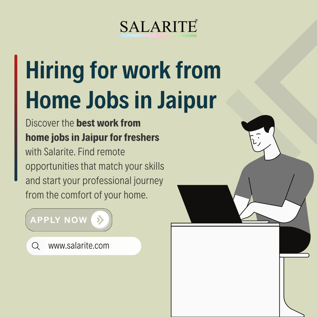 Work from home jobs in jaipur for freshers